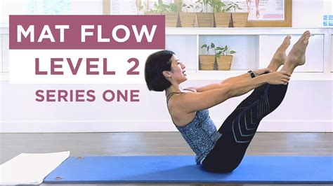Flow Mat Pilates Matwork Level 2 40mins Full Body Workout Tone