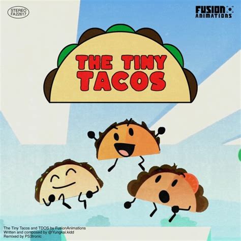 Stream The Tiny Tacos Song But Its 1988 By Rinsavuiierps3tronic 2nd