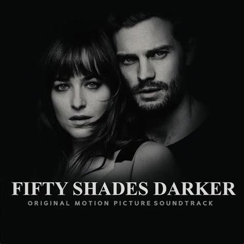 Fifty Shades Darker Soundtrack Fifty Shades Darker Soundtrack Popsugar Entertainment The