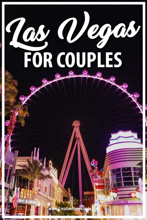 things to do in las vegas for couples creative travel guide