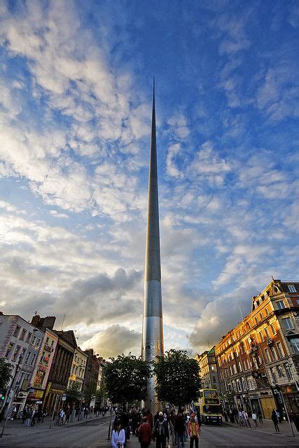 The Spire Of Dublin Also Known As The Monument Of Light Irish An Túr