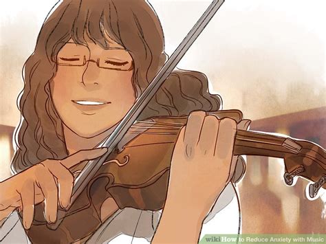 How To Reduce Anxiety With Music 11 Steps With Pictures