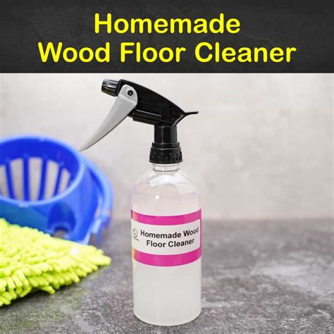 5 Easy To Make Homemade Wood Floor Cleaner Recipes