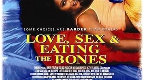 Фильм Love Sex And Eating The Bones когда выходит информация о фильме