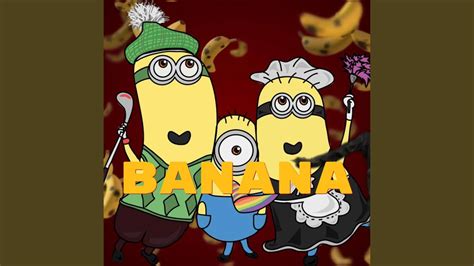 Minions Banana Song Youtube