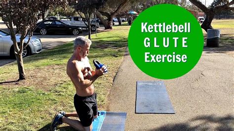 Glute Exercise After Age 50 Kettlebell Kneel Down Lunges In This Video Im Warming Up With A