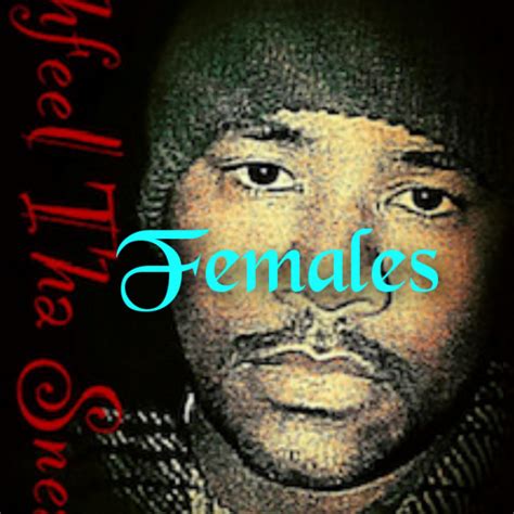 Females Single By Phfeel Tha Sneak Spotify