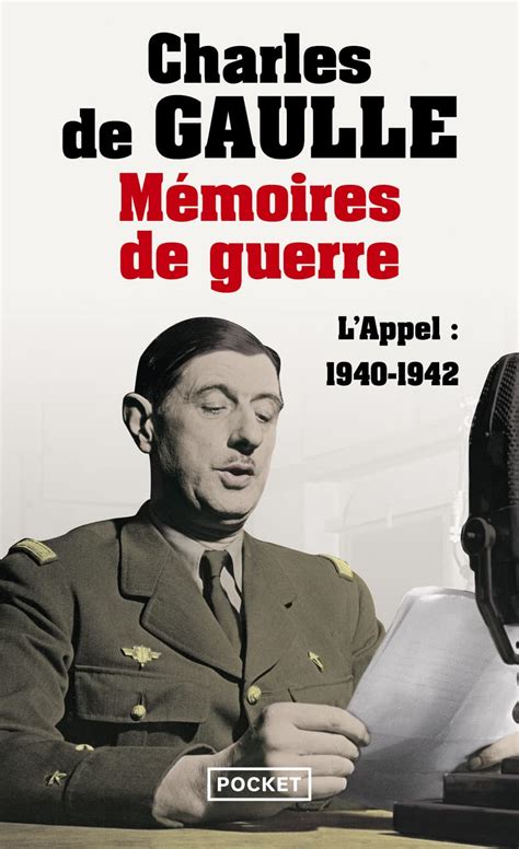Mémoires De Guerre Tome 1 Lappel 1940 1942 1 Gaulle Charles De