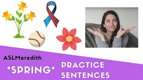 Vlog Spring In Asl And Practice Sentences Youtube