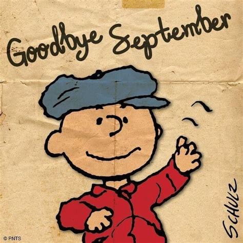 Goodbye September Charlie Brown Month October Hello October October