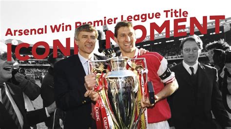 Premier League Iconic Moment Arsenal Win Premier League Title For