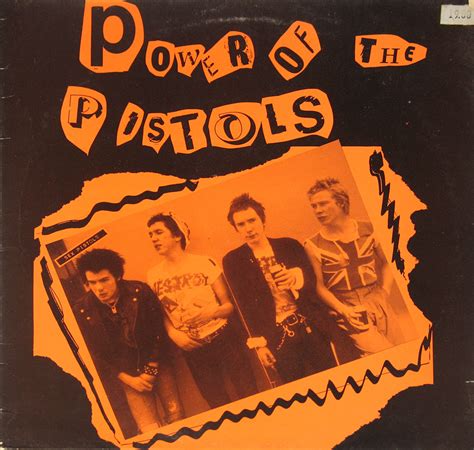 Sex Pistols Power Of The Sex Pistols Punk Album Cover Gallery And 12 Vinyl Lp Discography