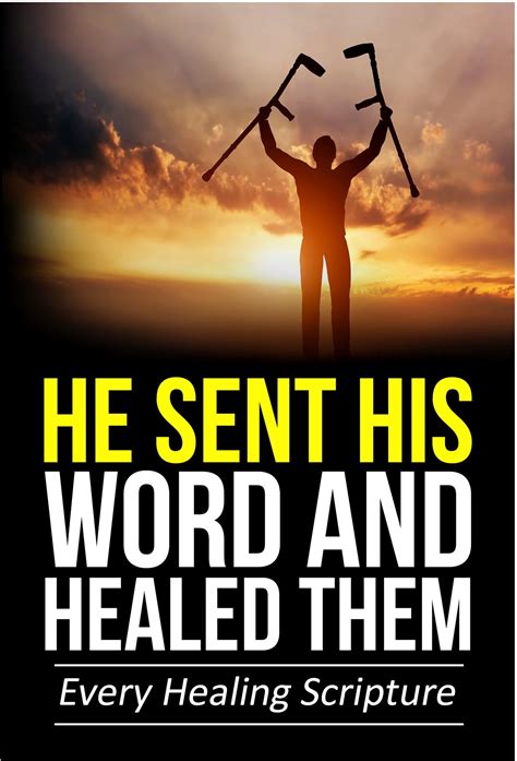 He Sent His Word And Healed Them Every Healing Scripture E Book J