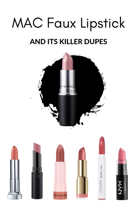 Mac Faux Lipstick Dupes Mac Cosmetics Makes Some Of The Most Popular