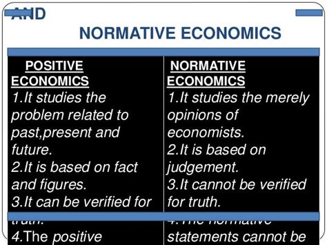 What Is Positive Economics And Normative Economics Slideshare