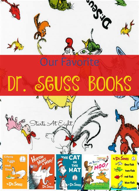Our Favorite Dr Seuss Books Startsateight