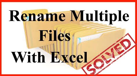 How To Rename Multiple Files At Once Using Excel Youtube