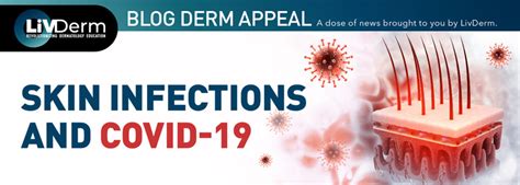 Skin Infections And Covid 19 Livderm