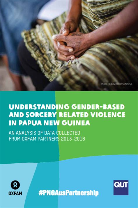 Gender Based And Sorcery Related Violence In Papua New Guinea An