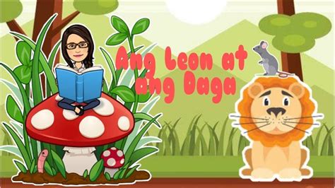 Ang Leon At Ang Daga Pabula Youtube