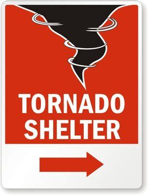 Large hail often in the absence of rain. Tornado Shelter (with Right Arrow), Aluminum Sign, 10" x 7 ...