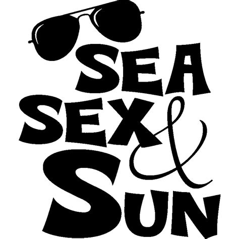 Sticker Sea Sex And Sun Stickers Stickers Citations Anglais