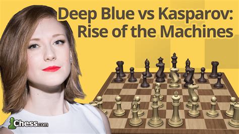 Deep Blue Vs Kasparov Historic Chess Games