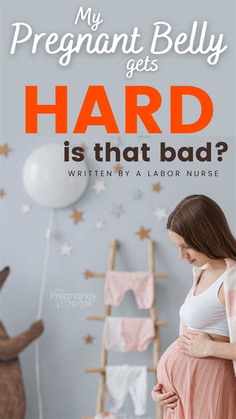 hard belly during your third trimester of pregnancy is it ok the pregnancy nurse