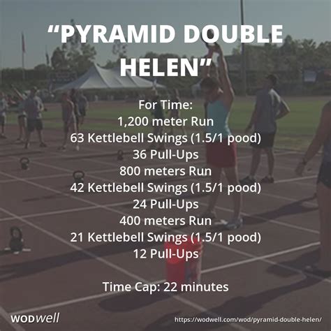 Pyramid Double Helen Workout Crossfit Wod Wodwell Wod Workout