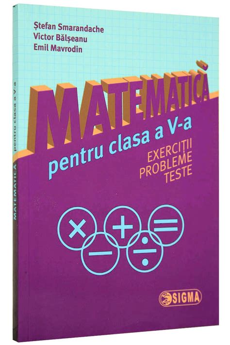 Matematica Pentru Clasa A 5 A Exerciții Problemeteste