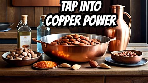 Unleash The Health Benefits Of Copper YouTube