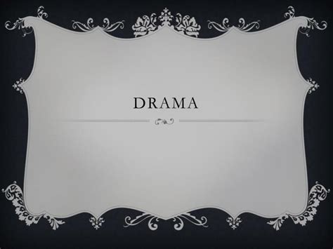Ppt Drama Powerpoint Presentation Free Download Id2204803