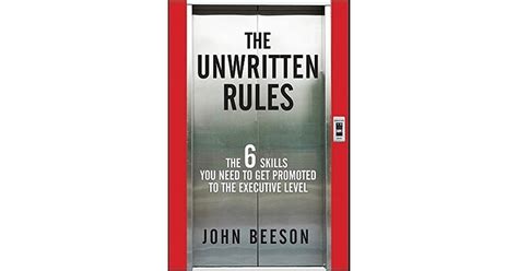 The Unwritten Rules The Six Skills You Need To Get Promoted To The