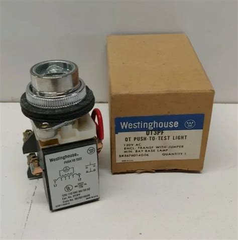 new old stock westinghouse 120v push to test light 0t3pf 5676d14g06 24 95 picclick