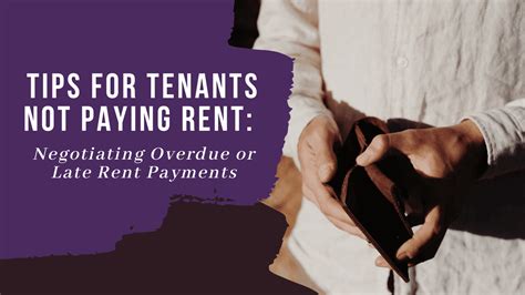 tenants not paying rent negotiating overdue or late payments
