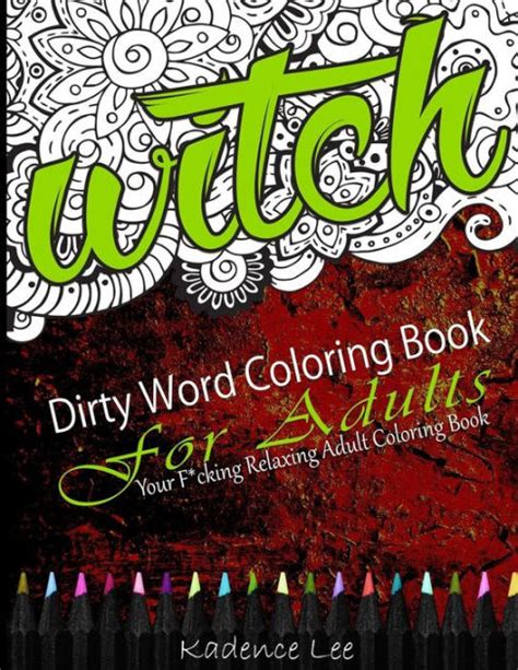 Dirty Word Coloring Book For Adults Your Fcking Relaxing