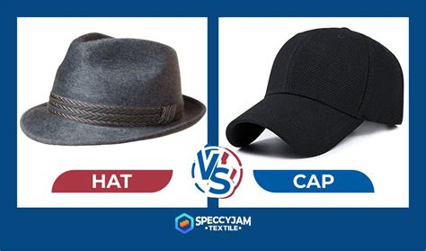 Differences Of Hat Vs Cap Which Is Your Preference