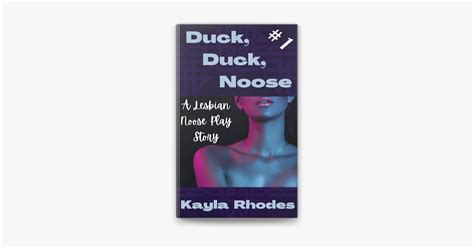 ‎duck duck noose 1 a lesbian noose play story by kayla rhodes ebook apple books