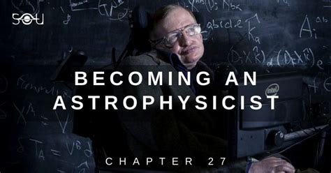 Becoming An Astrophysicist Here Is Everything You Need To Know How
