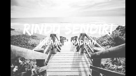 chorus e g# c#m e a am biar dia merindukanmu sendiri woo e g# c#m e a jangan resah dia. Iqbaal Ramadhan - Rindu Sendiri #dilan1990 (Lyrics HD ...