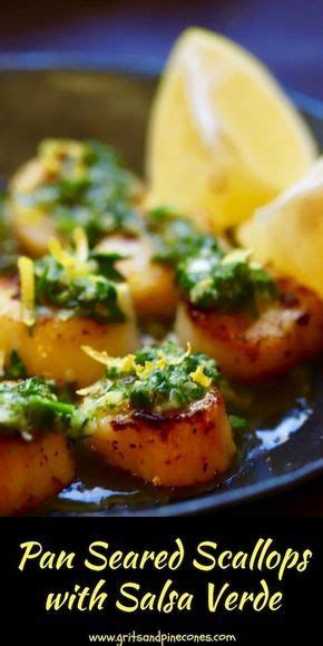 How many calories in scallops? Pan Seared Scallops with Salsa Verde | Recipe | Seafood ...