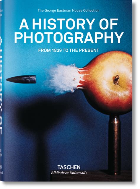 a history of photography from 1839 to the present