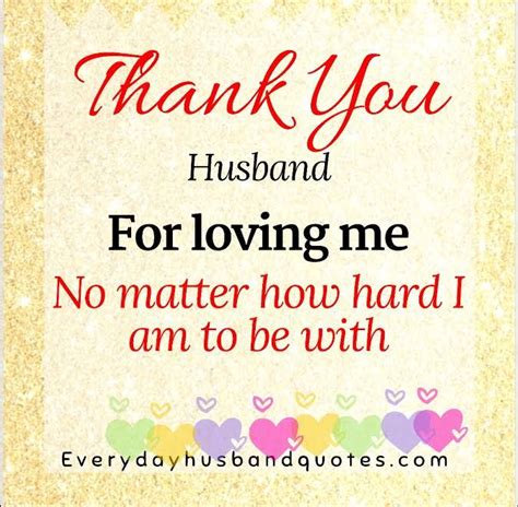 Thank you for being the kind of boyfriend who prays for me and with me. Husband Thank you quote: Thank you husband for loving me ...