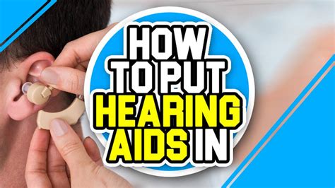 Learn How To Put Hearing Aids In And Removing Them Easily Raleigh