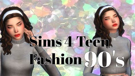 The Sims 4 90s Teen Cc Full Cc List Youtube