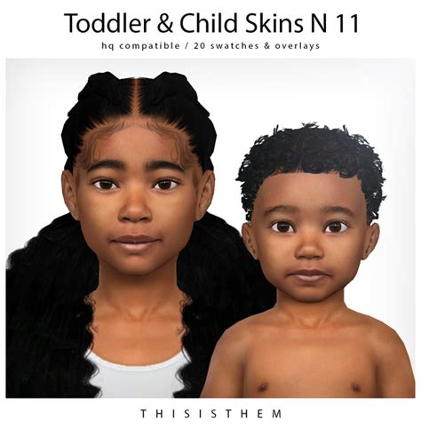 Toddler And Child Skins N 11 Thisisthem On Patreon In 2022 Sims 4