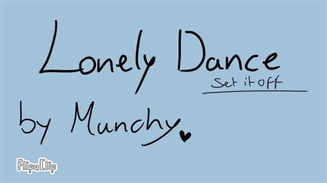Animatic Practice Lonely Dance Set It Off Youtube