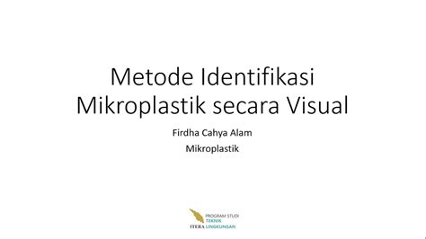 Mikroplastik Metode Identifikasi Secara Visual Youtube