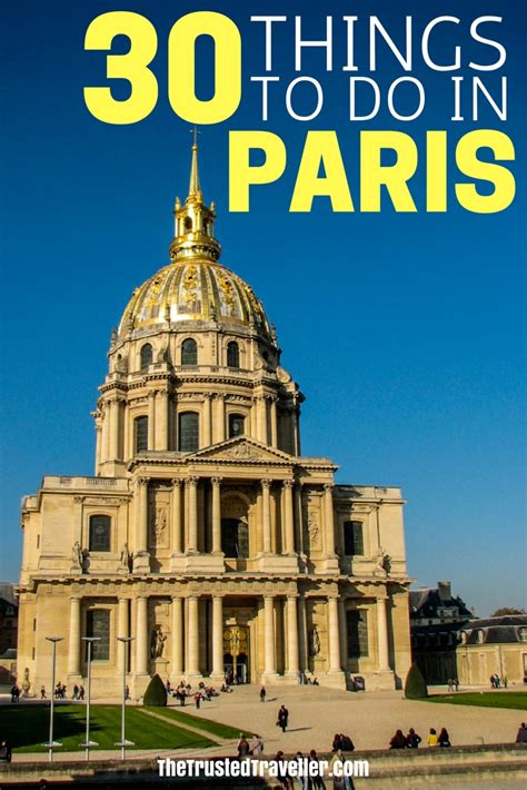 Top 30 Things To Do In Paris France The Trusted Traveller