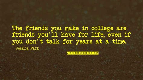 College Life Friendship Quotes Top 2 Famous Quotes About College Life